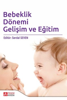  Pegem Akademi Bebeklik Dönemi Gelişim ve Eğitim