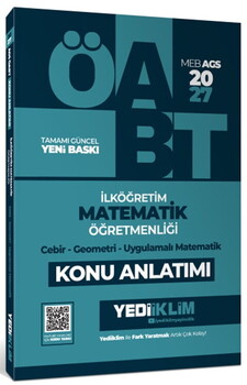 Yediiklim Yayınları 2027 MEB AGS ÖABT İlköğretim Matematik Öğretmenliği Cebir Geometri Uygulamalı Matematik Konu Anlatımı