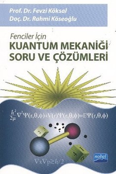  Nobel Yayınları Fenciler İçin Kuantum Mekaniği Soru ve Çözümleri
