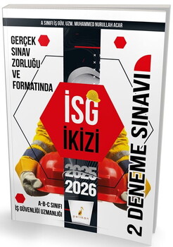 Pelikan Yayınları İş Güvenliği Uzmanlığı Sınavlarına Hazırlık İSG İkizi 2 Özgün Deneme Sınavı