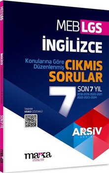  Marka Yayınları LGS İngilizce ARŞİV Serisi Konularına Göre Düzenlenmiş Son 7 Yıl Çıkmış Sorular