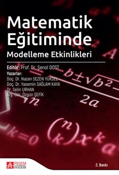  Pegem Akademi Matematik Eğitiminde Modelleme Etkinlikleri