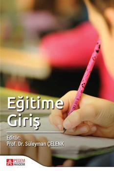  Pegem Akademi Eğitime Giriş Süleyman Çelenk