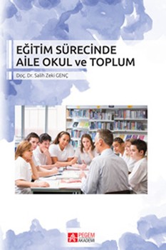 Pegem Akademi Eğitim Sürecinde Aile Okul ve Toplum