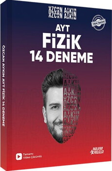  Özcan Aykın AYT Fizik Tamamı Video Çözümlü 14 Deneme