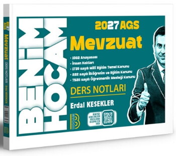 Benim Hocam 2027 AGS Mevzuat Ders Notları
