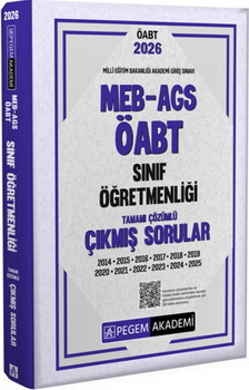  Pegem Akademi 2026 MEB AGS ÖABT Sınıf Öğretmenliği Tamamı Çözümlü Çıkmış Sorular