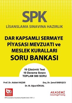  Akademi Eğitim SPK Dar Kapsamlı Sermaye Piyasası Mevzuatı ve Meslek Kuralları