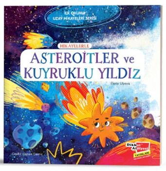  Dikkat Atölyesi Yayınları Uzay Hikayeleri Serisi Asteroitler ve Kuyruklu Yıldız