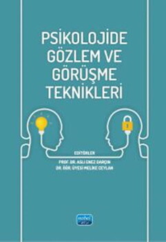  Nobel Yayınları Psikolojide Gözlem ve Görüşme Teknikleri