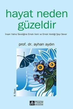  Pegem Akademi Hayat Neden Güzeldir
