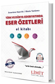  Limit Yayınları Türk ve Dünya Edebiyatında Eser Özetleri El Kitabı