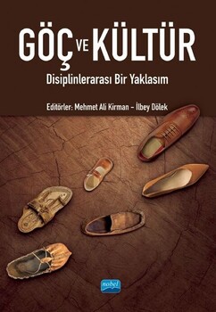  Nobel Yayınları Göç ve Kültür Disiplinlerarası Bir Yaklaşım
