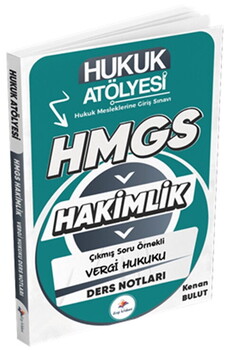  Dizgi Kitap Hukuk Atölyesi HMGS Hakimlik Hukuk Mesleklerine Giriş Sınavı Çıkmış Soru Örnekli Vergi Hukuku Ders Notları