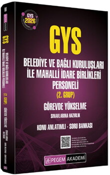  Pegem 2026 GYS Belediye ve Bağlı Kuruluşları ile Mahalli İdare Birlikleri Konu Anlatımlı Soru Bankası