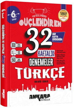 Ankara Yayıncılık 6. Sınıf Türkçe 32 Hafta Güçlendiren Denemeleri