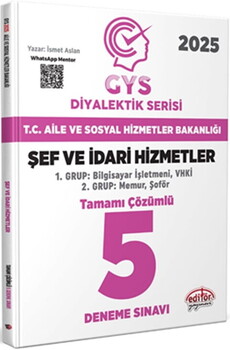  Editör Yayınları T.C. Aile ve Sosyal Hizmetler Bakanlığı GYS Şef ve İdari Hizmetler Diyalektik Serisi 5 Deneme