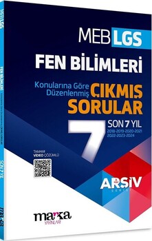  Marka Yayınları LGS Fen Bilimleri ARŞİV Serisi Konularına Göre Düzenlenmiş Son 7 Yıl Çıkmış Sorular