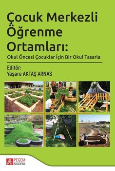  Pegem Akademi Çocuk Merkezli Öğrenme Ortamları Okul Öncesi Çocuklar İçin Bir Okul Tasarla