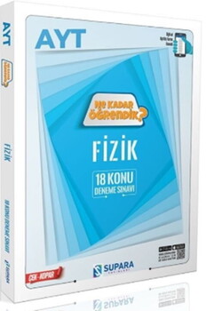  Supara Yayınları AYT Fizik Ne Kadar Öğrendik Konu Denemeleri