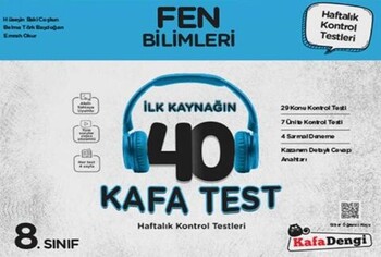  Kafa Dengi Yayınları 8. Sınıf Fen Bilimleri İlk Kaynağın 40 Kafa Test