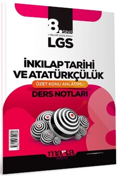  Marka Yayınları 8. Sınıf LGS T.C. İnkılap Tarihi ve Atatürkçülük Özet Konu Anlatımlı Ders Notları