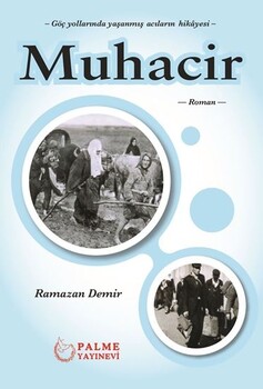  Palme Yayınları Muhacir Göç Yollarında Yaşanmış Acıların Hikayesi