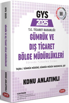 Data Yayınları 2025 GYS Gümrük ve Dış Ticaret Bölge Müdürlükleri Taşra Müdür Müdür Yardımcısı Şef Konu Anlatımlı