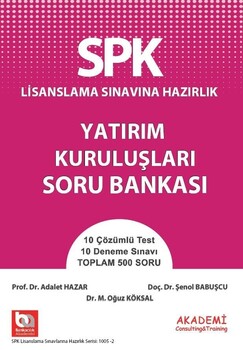  Akademi Eğitim SPK Yatırım Kuruluşları Soru Bankası