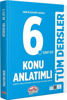  Editör Yayınları 6. Sınıf VIP Tüm Dersler Konu Anlatımlı