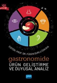  Nobel Yayınları Gastronomide Ürün Geliştirme ve Duyusal Analiz