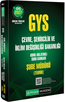 Pegem Yayınları 2027 GYS Çevre Şehircilik ve İklim Değişikliği Bakanlığı Şube Müdürü Konu Anlatımlı Soru Bankası