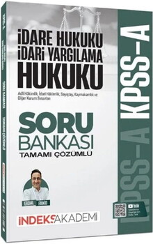İndeks Akademi KPSS A Grubu İdare ve İdari Yargılama Hukuku Soru Bankası