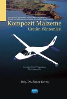  Nobel Yayınları Kompozit Malzeme Üretim Yöntemleri