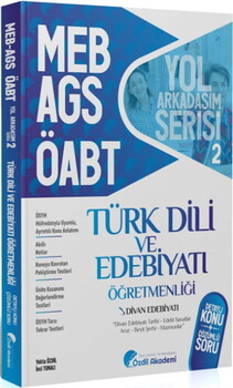  Özdil Akademi ÖABT MEB AGS Türk Dili ve Edebiyatı 2. Kitap Divan Edebiyatı Konu Anlatımlı Soru Bankası