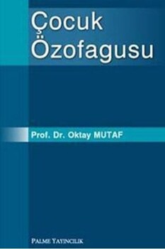  Palme Yayınları Çocuk Özofagusu
