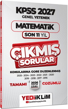 Yediiklim 2027 KPSS Genel Yetenek Matematik Konularına Göre Tamamı Çözümlü Son 11 Yıl Çıkmış Sorular