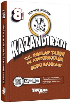  Ankara Yayıncılık 8. Sınıf T.C İnkılap Tarihi ve Atatürkçülük Kazandıran Soru Bankası