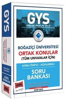  Yargı GYS Boğaziçi Üniversitesi Görevde Yükselme ve Unvan Değişikliğine Yönelik Ortak Konular Konu Özetli Açıklamalaı Soru Banka