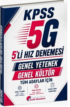 Özdil Akademi KPSS Genel Yetenek Genel Kültür 5G 5 li Hız Denemeleri