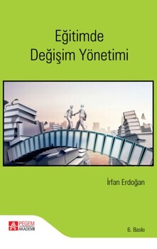  Pegem Akademi Eğitimde Değişim Yönetimi