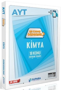  Supara Yayınları AYT Kimya Ne Kadar Öğrendik Konu Denemeleri