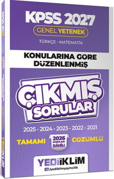 Yediiklim Yayınları 2027 KPSS Genel Yetenek Konularına Göre Düzenlenmiş Tamamı Çözümlü Çıkmış Sorular