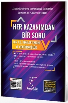  Karekök Yayınları 8. Sınıf LGS T.C. İnkılap Tarihi ve Atatürkçülük Her Kazanımdan Bir Soru