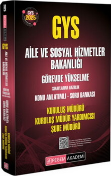  Pegem Yayınları 2025 GYS Aile ve Sosyal Hizmetler Bakanlığı Görevde Yükselme Sınavlarına Hazırlık Kuruluş Müdürü Kuruluş Müdür Y