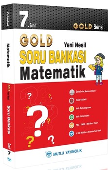  2025 Mutlu Yayıncılık 7. Sınıf Matematik Gold Serisi Yeni Nesil Soru Bankası