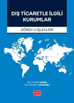  Nobel Bilimsel Eserler Dış Ticaretle İlgili Kurumlar
