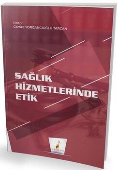  Pelikan Yayınları Sağlık Hizmetlerinde Etik