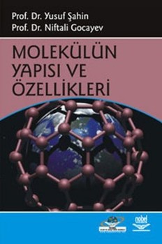  Nobel Yayınları Molekülün Yapısı ve Özellikleri