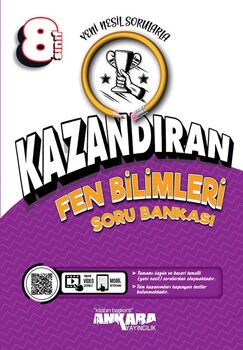  Ankara Yayıncılık 8. Sınıf Kazandıran Fen Bilimleri Soru Bankası